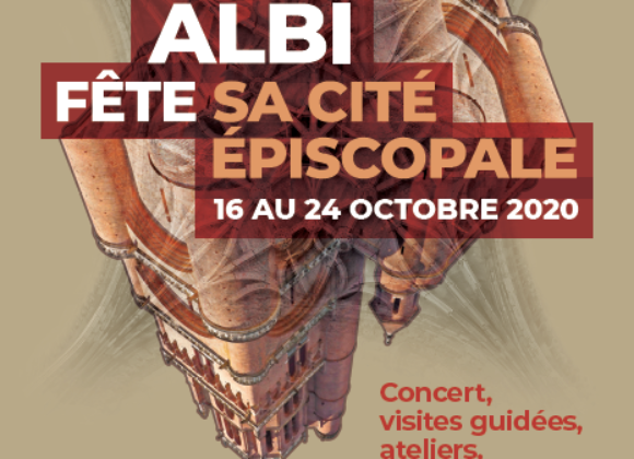 Les 10 ans de la Cité Episcopale d'Albi à l'Unesco